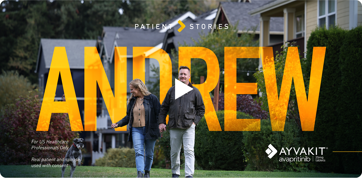 Watch Andrew, a AYVAKIT patient, share his ISM story